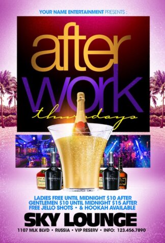 After Work Thursdays after work thursdays Event flyers