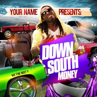 Down South Money down south money Mixtape & CD Covers
