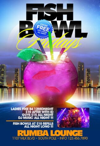 Fish Bowl Fridays fish bowl fridays Event flyers