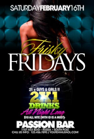 Frisky Fridays frisky fridays Event flyers