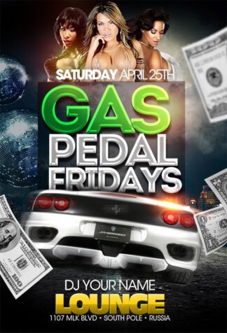 Gas Pedal gas pedal Event flyers