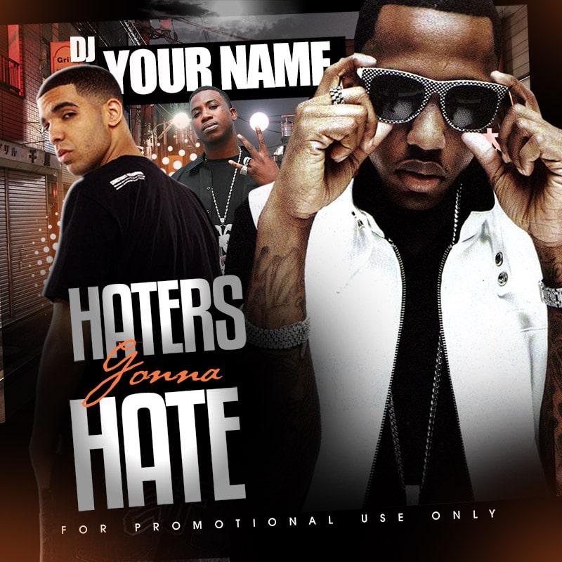 Haters Gonna Hate haters gonna hate Mixtape & CD Covers