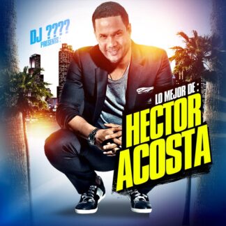 Hector Acosta hector acosta Mixtape & CD Covers