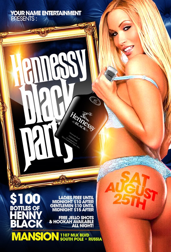 Hennessy Black Party hennessy black party Event flyers