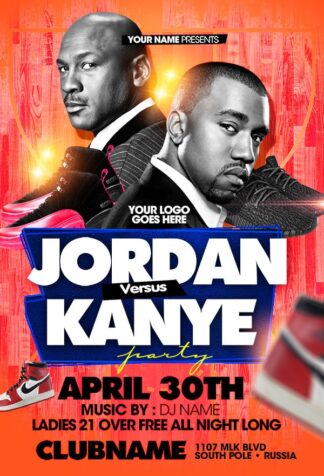 Jordan Vs Kanye jordan vs kanye Event flyers