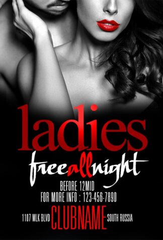 Ladies Free All Night ladies free all night Event flyers