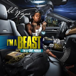 Lil Wayne I Am A Beast lil wayne i am a beast Mixtape & CD Covers