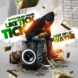 Lil Wayne Tick Tick lil wayne tick tick Mixtape & CD Covers