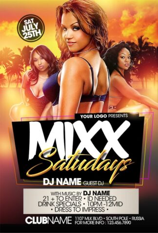 Mixx Saturdays mixx saturdays Event flyers