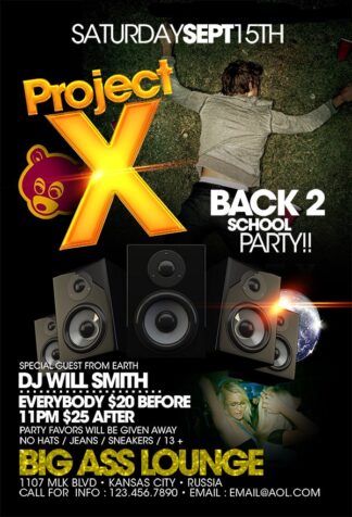 Project X project x Event flyers