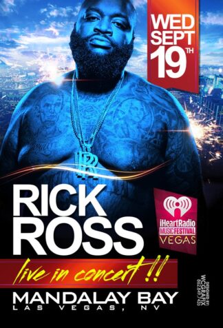 Rick Ross Mandalay Bay rick ross mandalay bay Music flyers