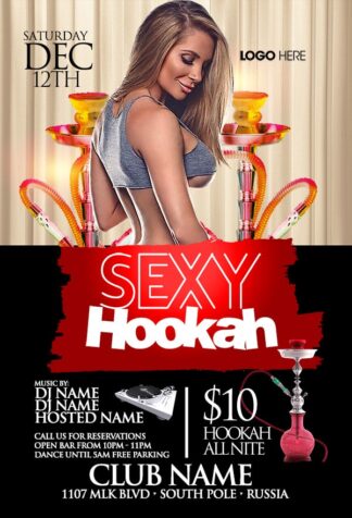 Sexy Hookah sexy hookah Event flyers