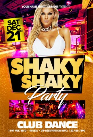Shaky Shaky Party shaky shaky party Event flyers