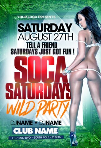Soca Saturdays soca saturdays Event flyers
