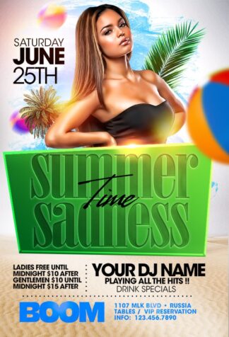 Summer Time Sadness summer time sadness Seasonal flyers