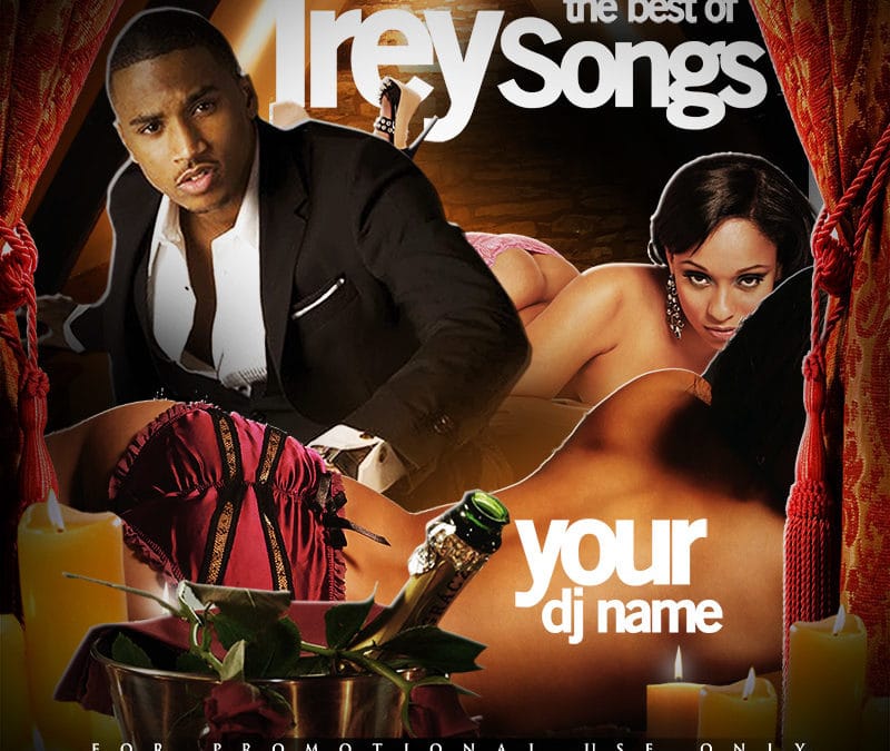 The Best Of Trey Songs the best of trey songs Mixtape & CD Covers