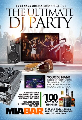 The Ultimate Dj Party the ultimate dj party Music flyers
