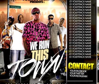 We Run This Town we run this town Mixtape & CD Covers