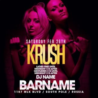 Krush krush Event flyers