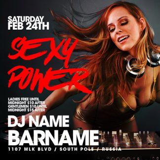 Sexy Power sexy power Event flyers