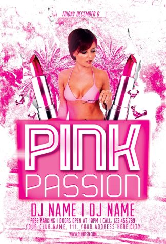 Pink Passion pink passion Event flyers