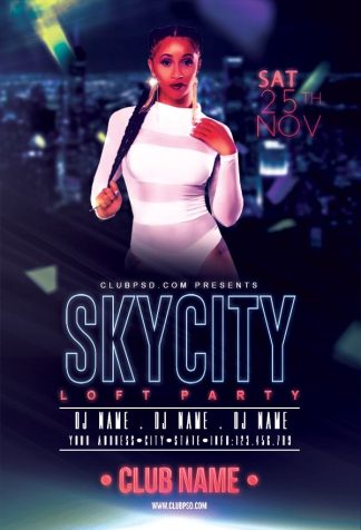 Sky City Party sky city party Event flyers