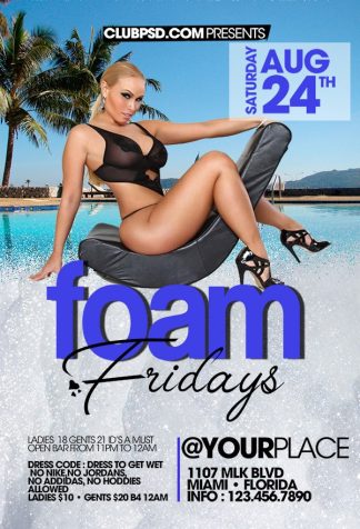 Foam Fridays foam fridays Event flyers