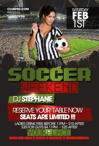 Soccer Weekend soccer weekend Event flyers