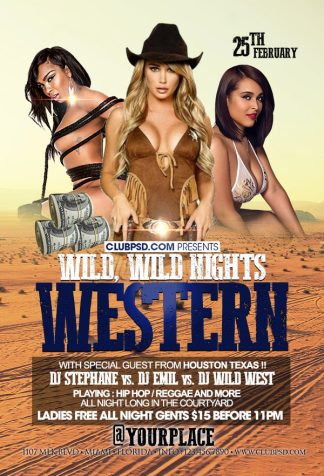 Wild Nights wild nights Event flyers