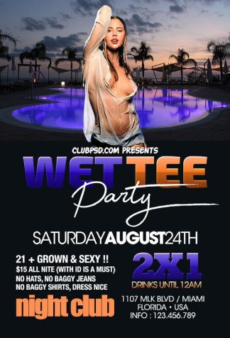 Wet Tee Party wet tee party Event flyers