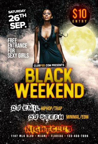 Black Weekend black weekend Community flyers