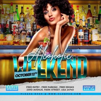 Free Drinks Weekend Party free drinks weekend party Event flyers